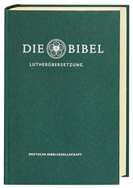 Lutherbibel revidiert 2017  Die Standardausgabe grün