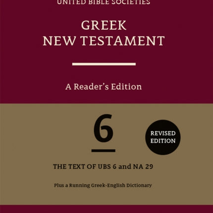 Greek New Testament GNT6. A Readers Edition