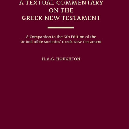 A Textual Commentary on the Greek New Testament