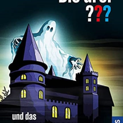 Die drei  und das Gespensterschloss