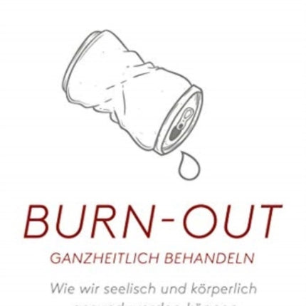 Burn-out ganzheitlich behandeln