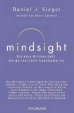 Mindsight - Die neue Wissenschaft der personlichen Transformation