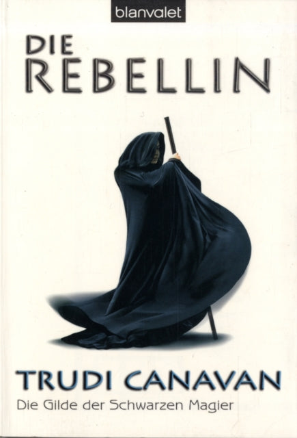 Rebellin, Die