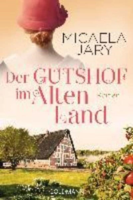 Der Gutshof im Alten Land