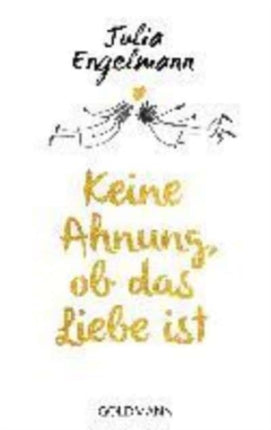 Keine Ahnung, ob das Liebe ist