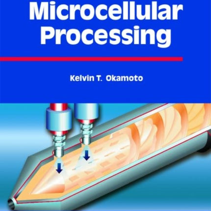 Microcellular Processing