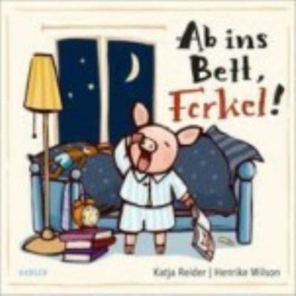 Ab ins Bett Ferkel