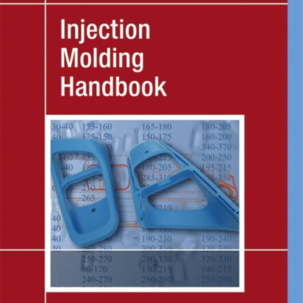 Injection Molding Handbook