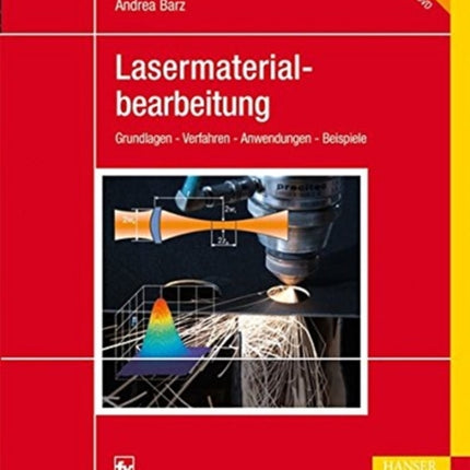 Lasermaterialbearbeitung