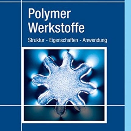 Polymerwerkstoffe 3.A.