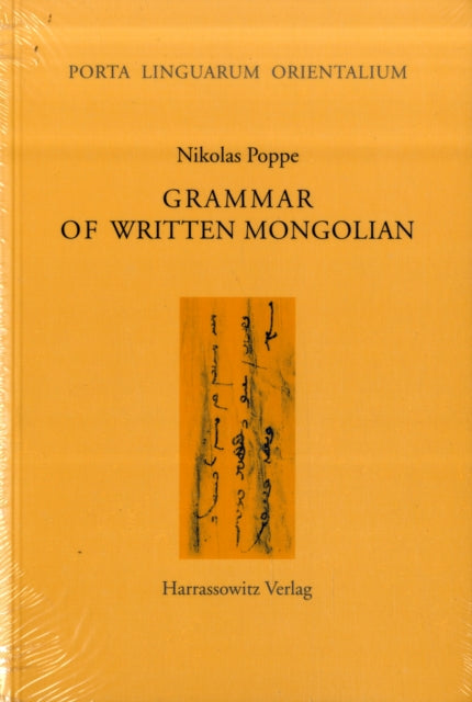 Grammar of Written Mongolian: Text in Roman and Mongolian Script