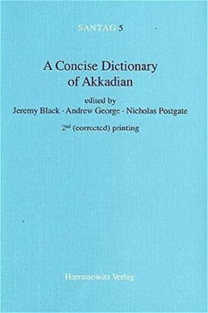 A Concise Dictionary of Akkadian: Akkadian-English