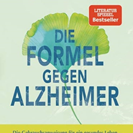 Die Formel gegen Alzheimer