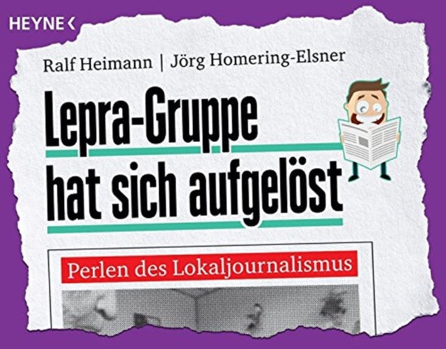 LEPRAGRUPPE HAT SICH AUFGEL S Perlen des Lokaljournalismus