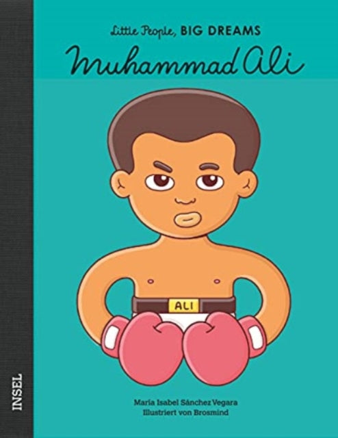 Muhammad Ali Little People Big Dreams Deutsche Ausgabe