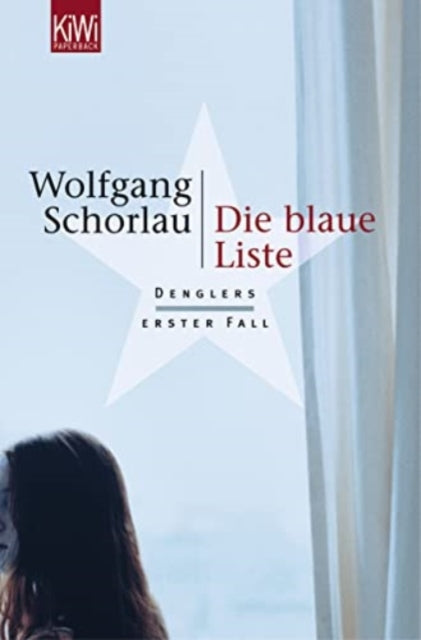 Die blaue Liste Denglers erster Fall