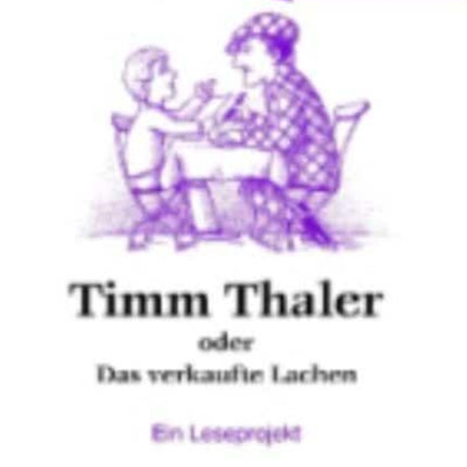 einfach lesen Timm Thaler oder Das verkaufte Lachen Aufgaben und Lsungen Ein Leseprojekt zum gleichnamigen Jugendbuch