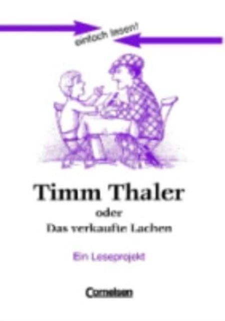 einfach lesen Timm Thaler oder Das verkaufte Lachen Aufgaben und Lsungen Ein Leseprojekt zum gleichnamigen Jugendbuch