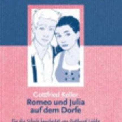 Romeo und Julia auf dem Dorfe