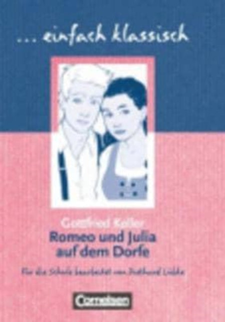 Romeo und Julia auf dem Dorfe