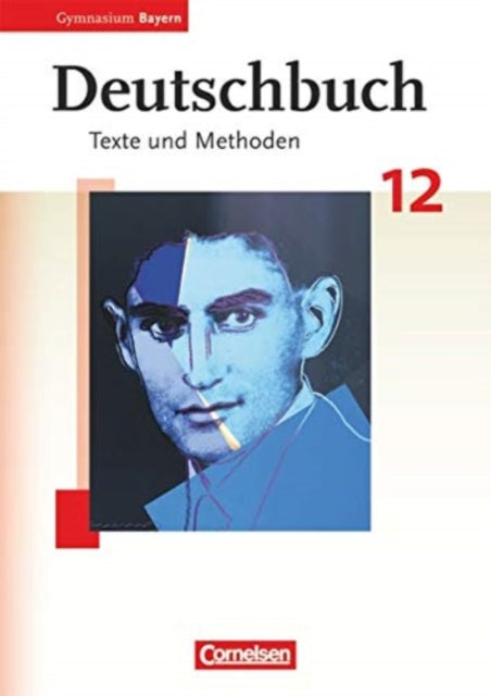 Deutschbuch Deutschbuch 12 Oberstufe Texte und Methoden Gymnasium Bayern