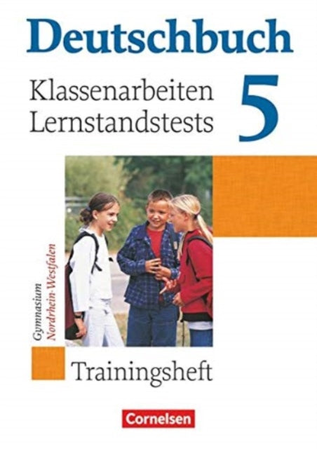 Deutschbuch: Trainingsheft fur Klassenarbeiten und Lernstandstests 5