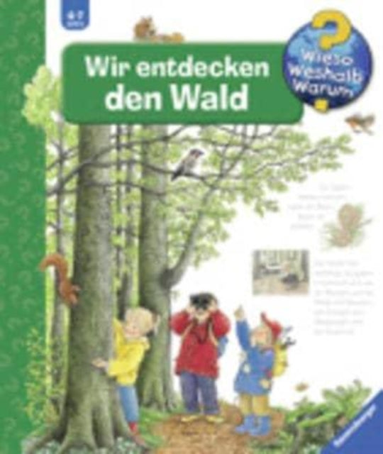 Wieso? Weshalb? Warum?: Wir entdecken den Wald