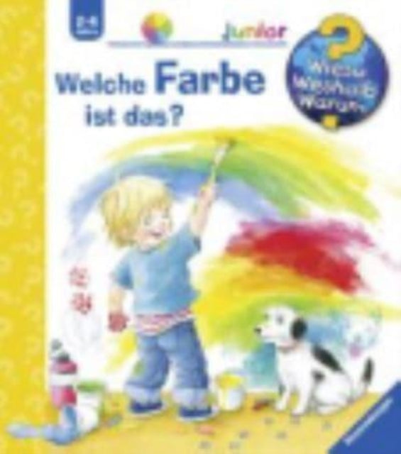 Wieso? Weshalb? Warum?: Welche Farbe ist das?