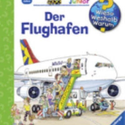 Wieso? Weshalb? Warum?: Der Flughafen