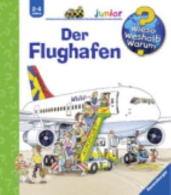 Wieso? Weshalb? Warum?: Der Flughafen