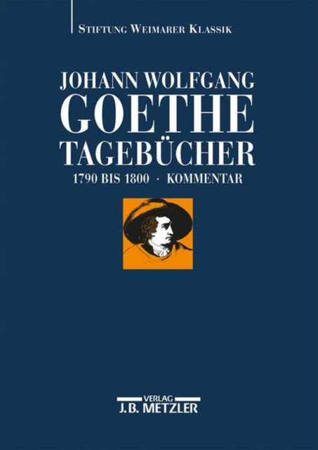 Johann Wolfgang Goethe: Tagebücher: Band II,2 Kommentar (1790–1800)