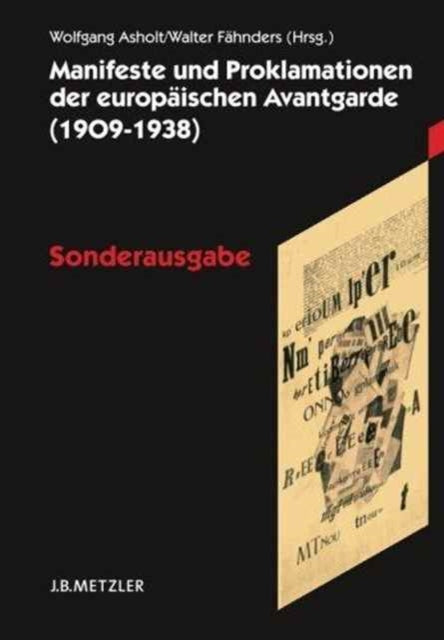 Manifeste und Proklamationen der europäischen Avantgarde (1909–1938): Sonderausgabe