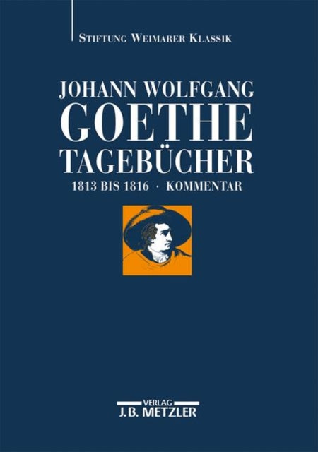 Johann Wolfgang Goethe: Tagebücher: Band V,2 Kommentar (1813–1816)