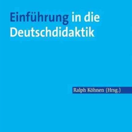 Einführung in die Deutschdidaktik