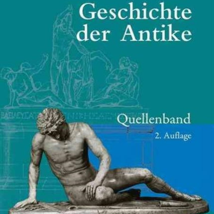 Geschichte der Antike: Quellenband