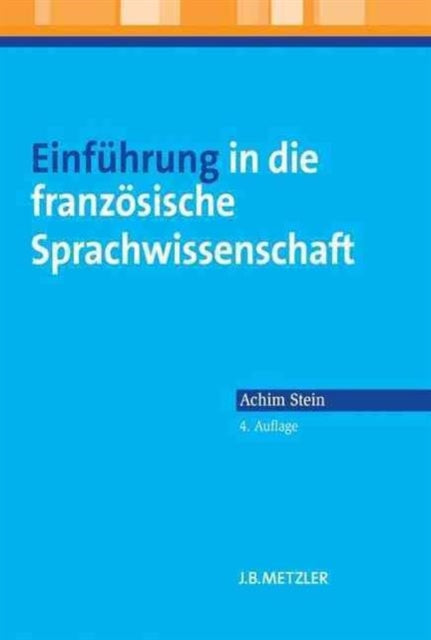 Einführung in die französische Sprachwissenschaft