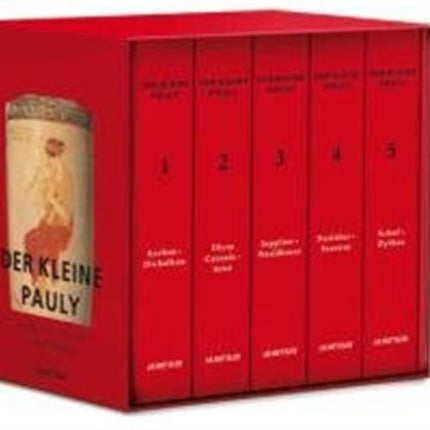 Der Kleine Pauly: Lexikon der Antike in fünf