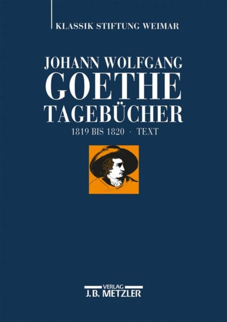 Johann Wolfgang Goethe: Tagebücher: Band VII,1 Text (1819–1820)