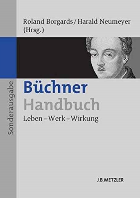 Büchner-Handbuch: Leben – Werk – Wirkung