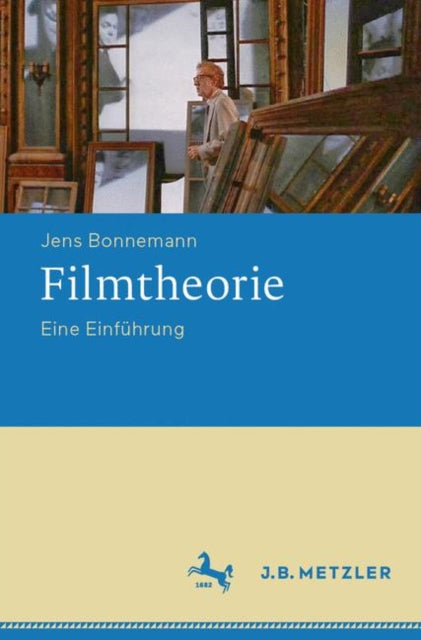 Filmtheorie: Eine Einführung