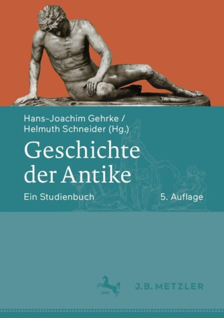 Geschichte der Antike: Ein Studienbuch