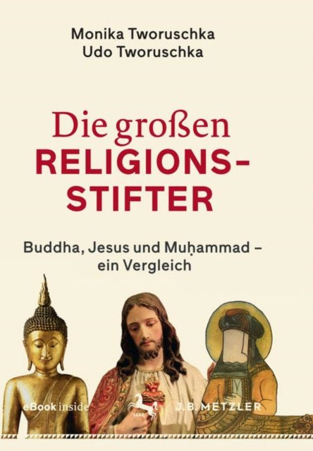 Die groen Religionsstifter Buddha Jesus Muhammad