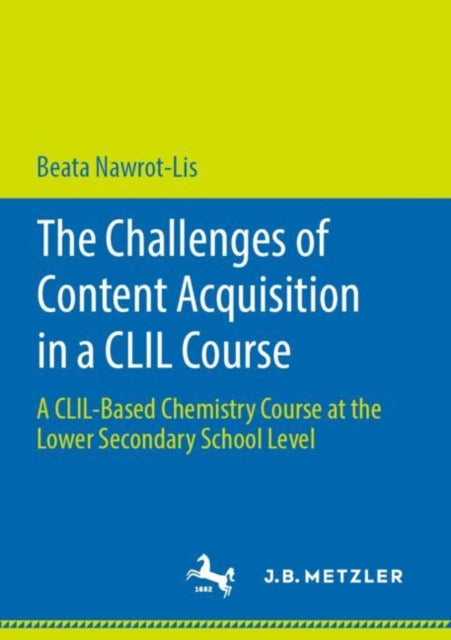 The Challenges of Content Acquisition in a CLIL