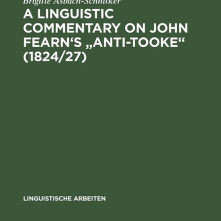 A linguistic commentary on John Fearn's  Anti-Tooke  (1824/27)