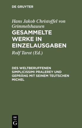 Gesammelte Werke in Einzelausgaben, Des Weltberuffenen Simplicissimi Pralerey und Gepräng mit seinem Teutschen Michel