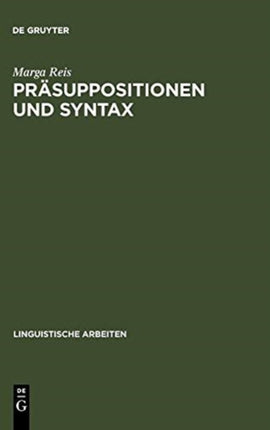 Präsuppositionen und Syntax