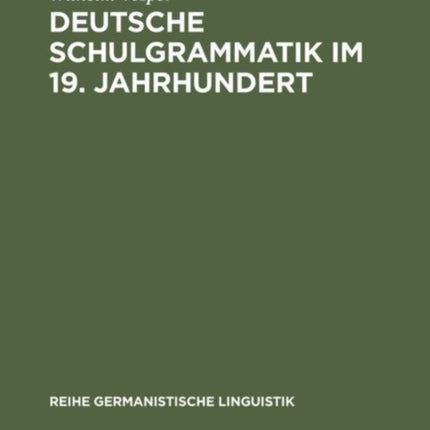 Deutsche Schulgrammatik im 19. Jahrhundert