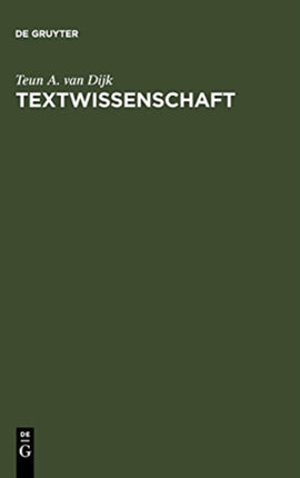 Textwissenschaft: Eine interdisziplinäre Einführung