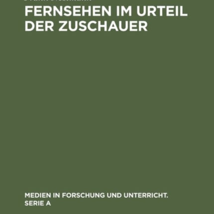 Fernsehen im Urteil der Zuschauer