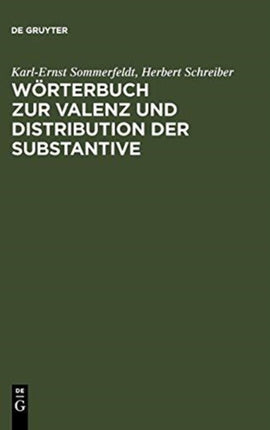 Wörterbuch Zur Valenz Und Distribution Der Substantive